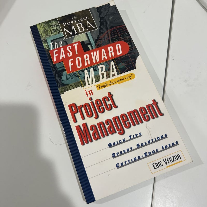 The Fast Forward MBA in Project Management