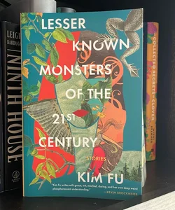 Lesser Known Monsters of the 21st Century
