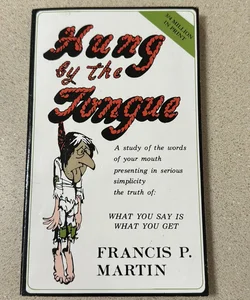 Hung by the Tongue