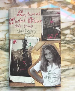 Autumn Winifred Oliver Does Things Different