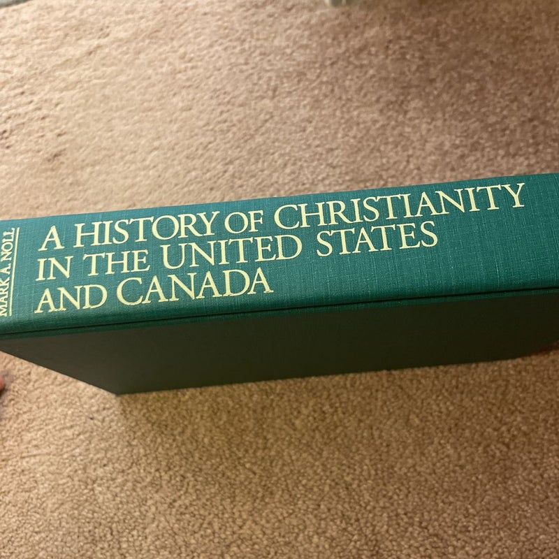 A History of Christianity in the United States and Canada