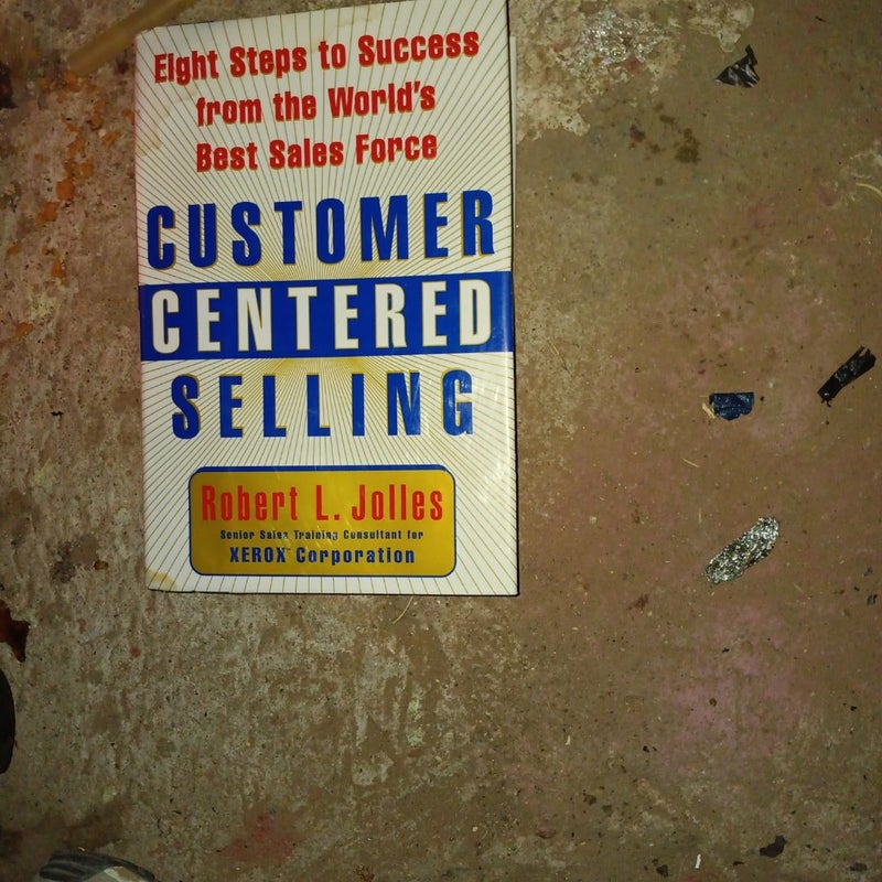 Customer Centered Selling