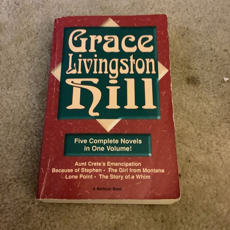 Grace Livingston Hill Five Complete Novels