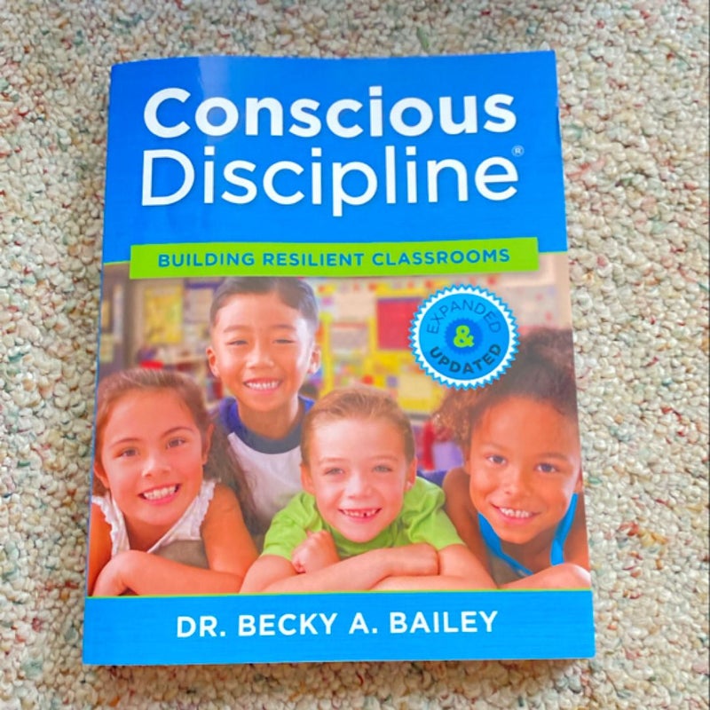 Conscious Discipline Expanded and Updated