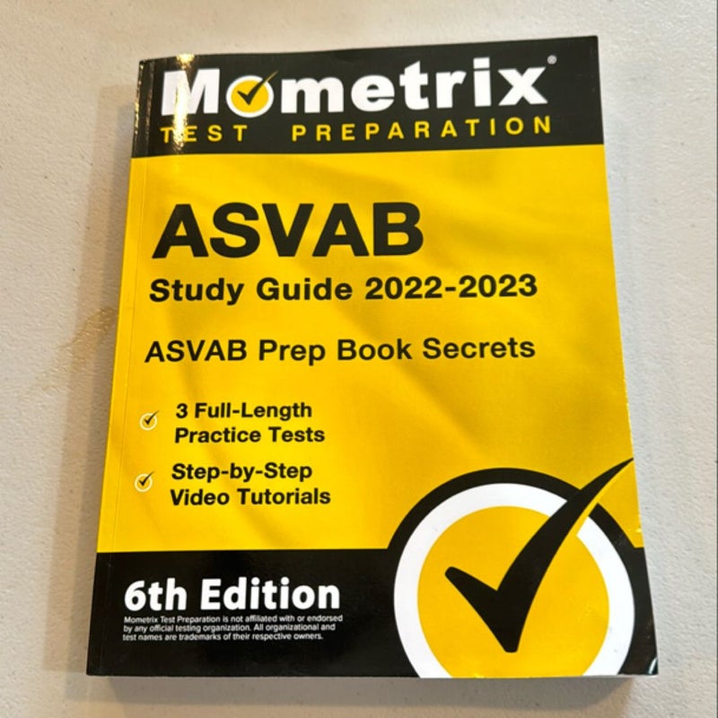 ASVAB Study Guide 2022-2023 - ASVAB Prep Book Secrets, 3 Full-Length Practice Tests, Step-By-Step Video Tutorials