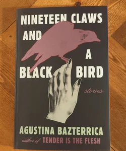 Nineteen Claws And A Blackbird