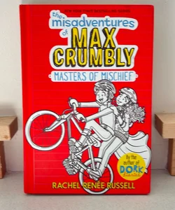 The Misadventures of Max Crumbly 3