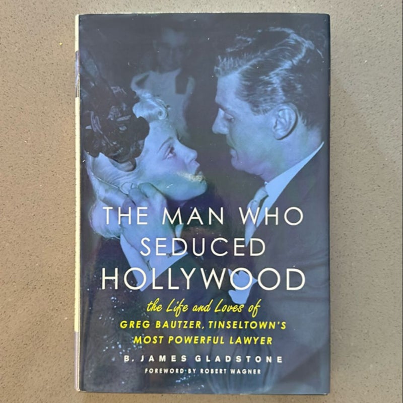 The Man Who Seduced Hollywood