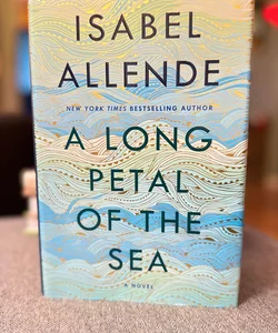 🚢 A Long Petal of the Sea (Signed 1st Ed. HC) 