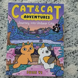 Cat and Cat Adventures: Journey into Unibear City