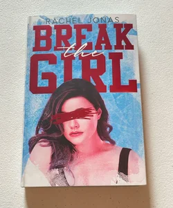 Break the Girl