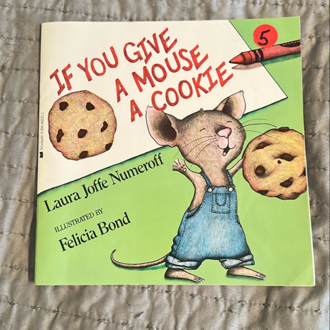 If You Give a Mouse a Cookie
