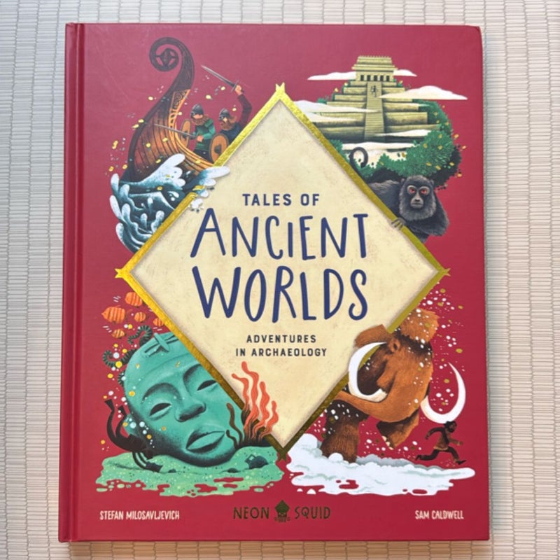 Tales of Ancient Worlds