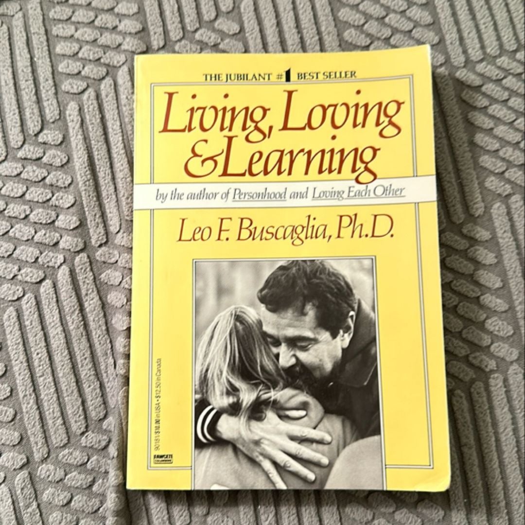 Living Loving and Learning