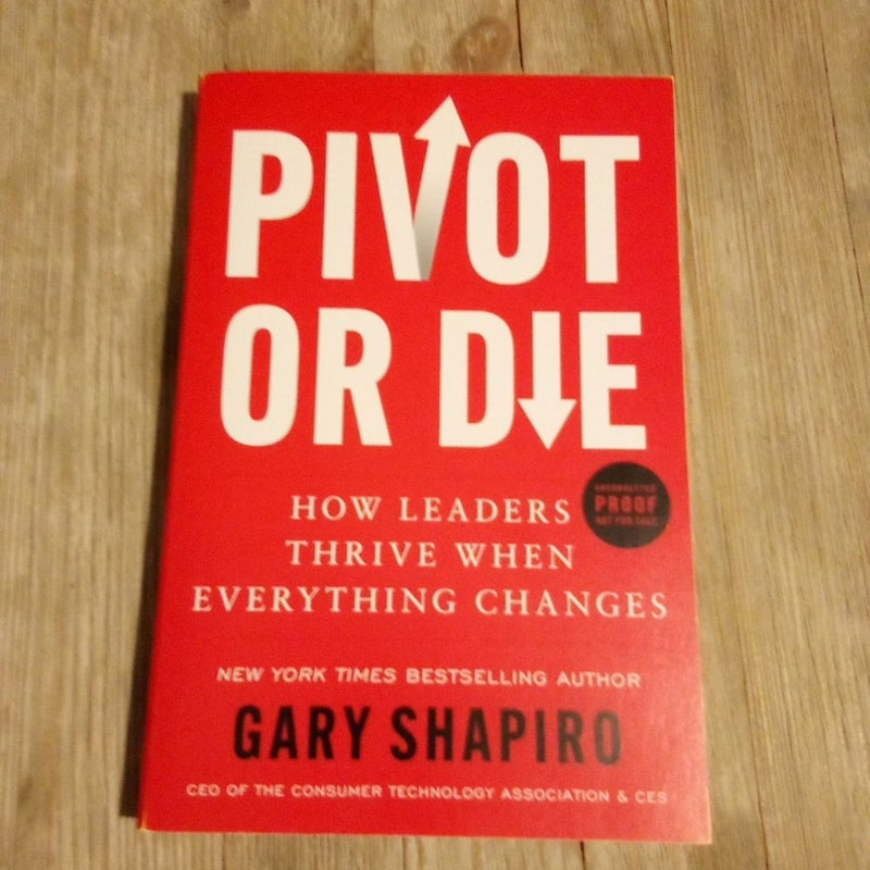 Pivot or Die