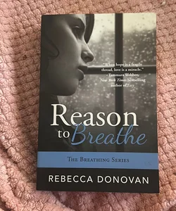 Reason to Breathe