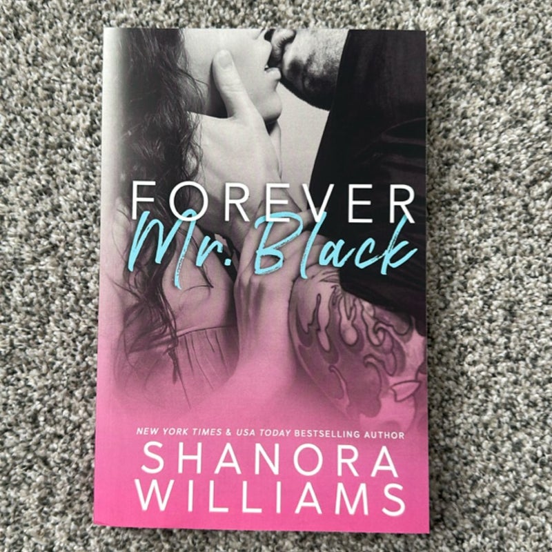 Forever, Mr. Black