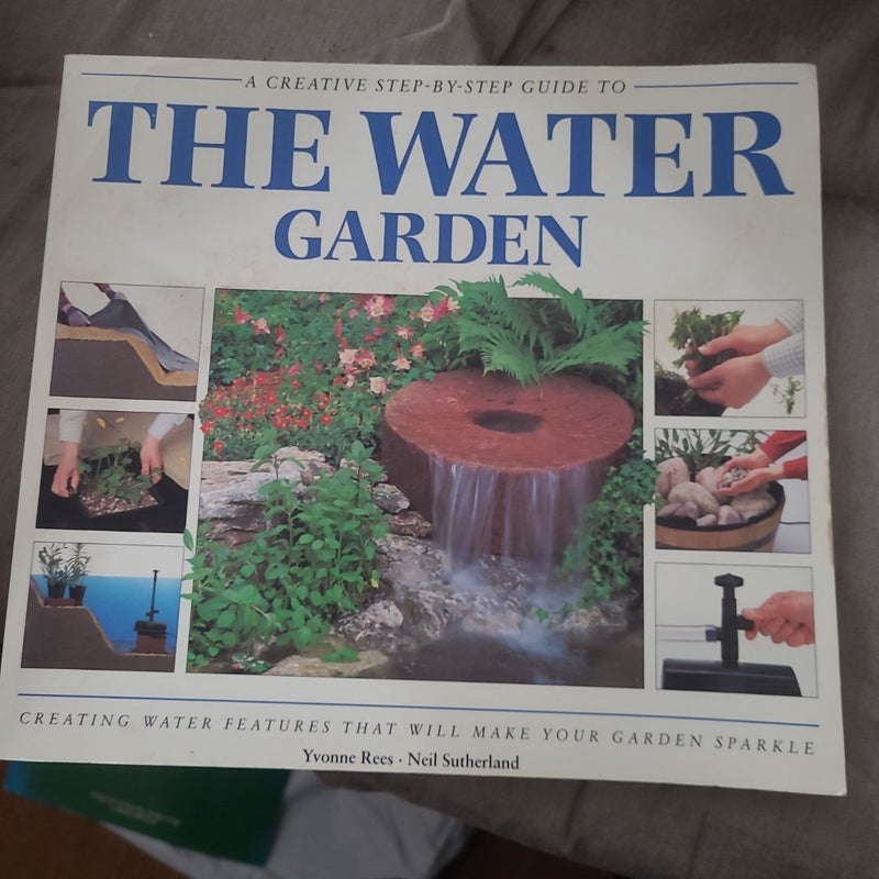 The Water Garden Design Book