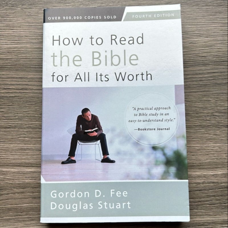 How to Read the Bible for All Its Worth [Fourth Edition]