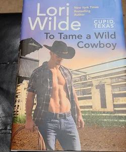 To Tame a Wild Cowboy