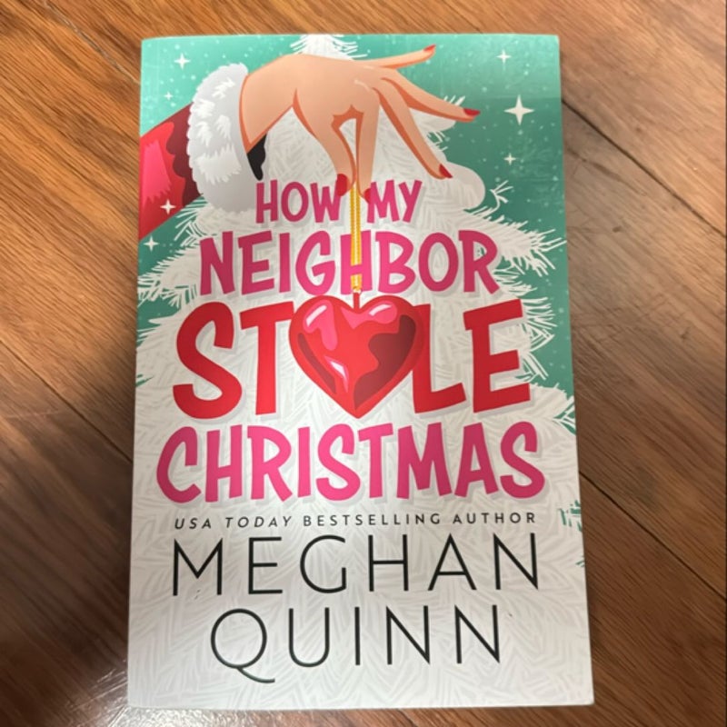 How My Neighbor Stole Christmas