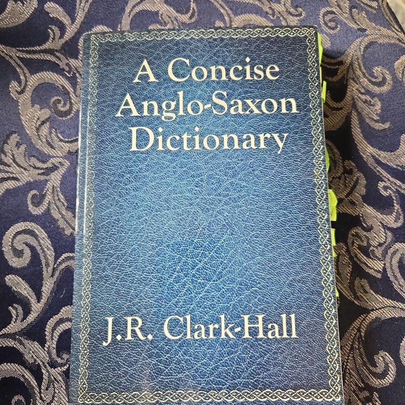 A Concise Anglo-Saxon Dictionary