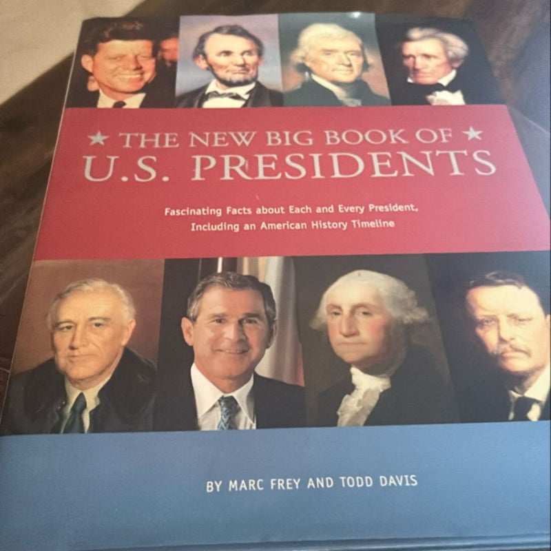 The New Big Book of U. S. Presidents