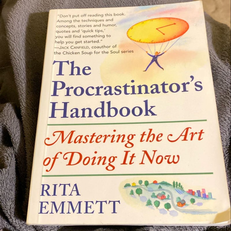 The Procrastinator's Handbook