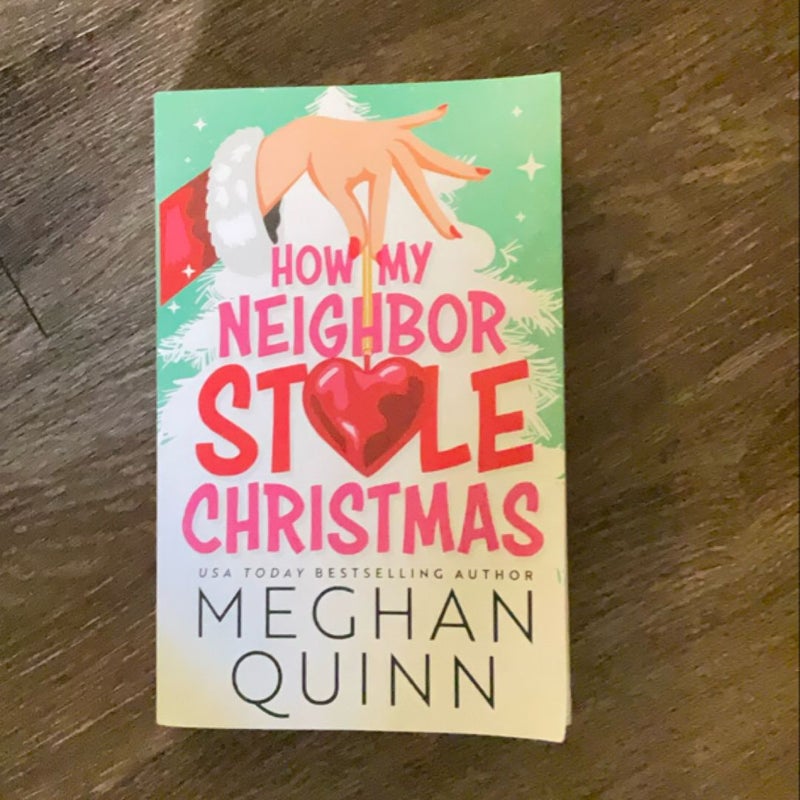 How My Neighbor Stole Christmas