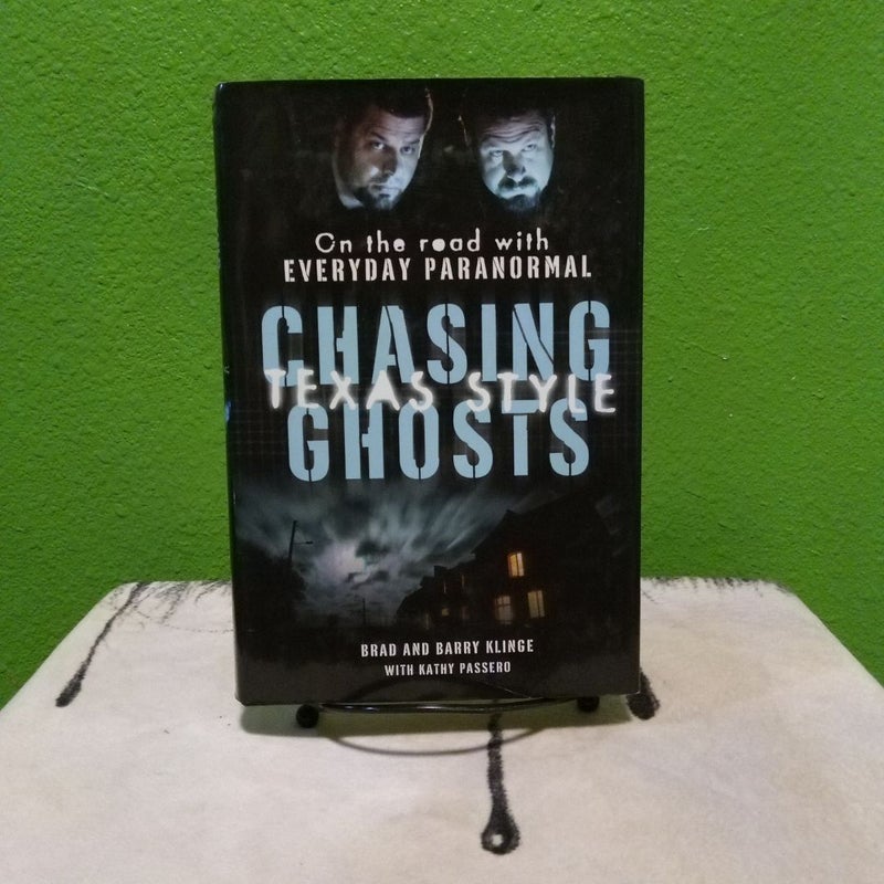 Chasing Ghosts, Texas Style