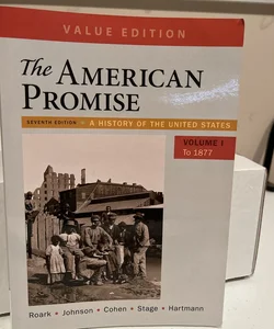 The American Promise, Value Edition, Volume 1