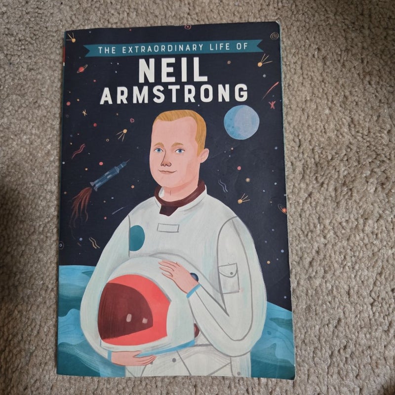 The Extraordinary Life of Neil Armstrong