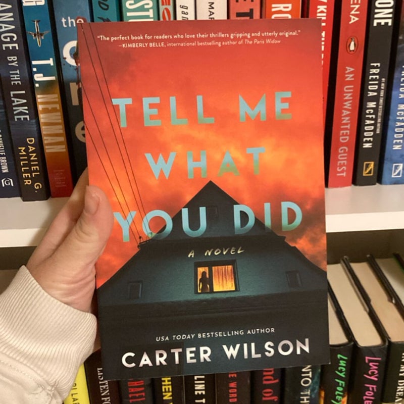 Tell Me What You Did