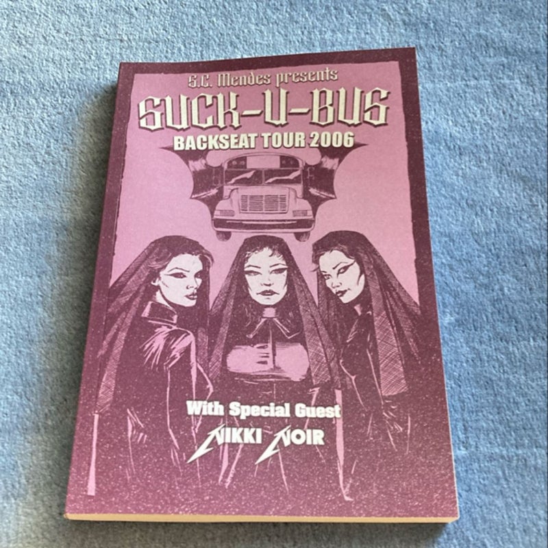 [SIGNED] Suck-U-Bus 