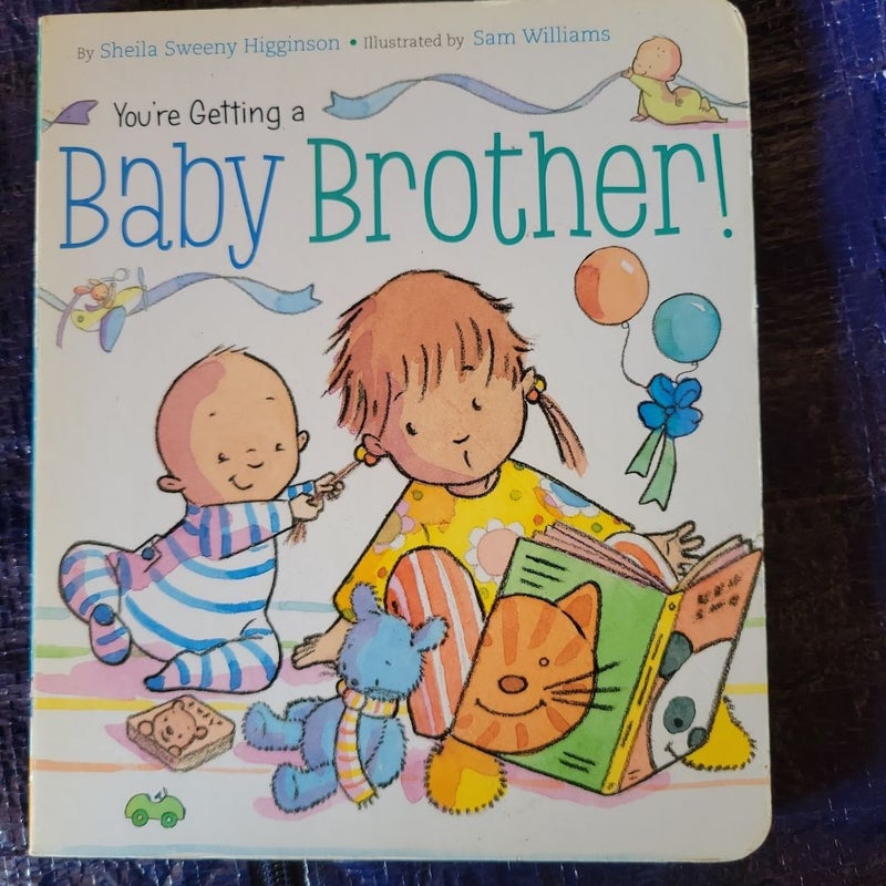 You're Getting a Baby Brother!