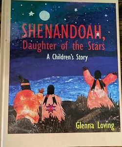 Shenandoah, Daughter of the Stars