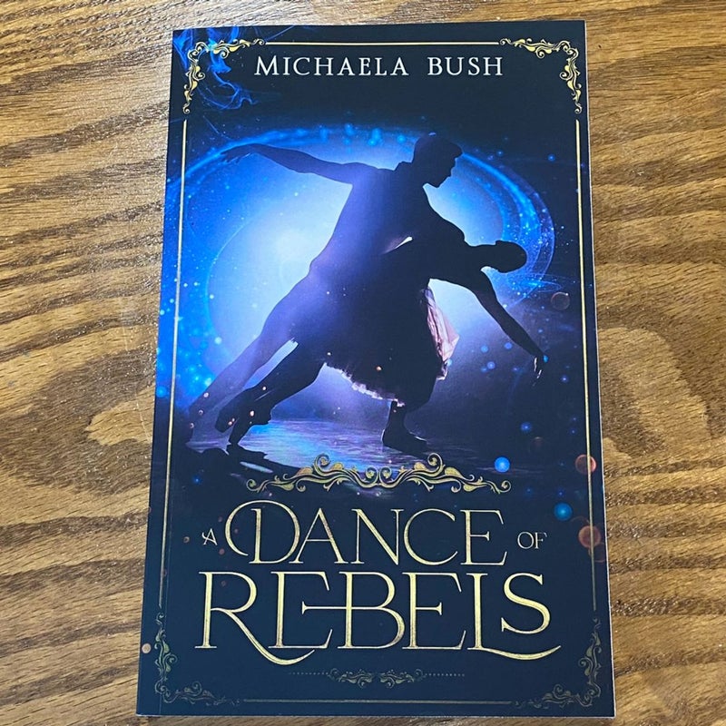 A Dance of Rebels