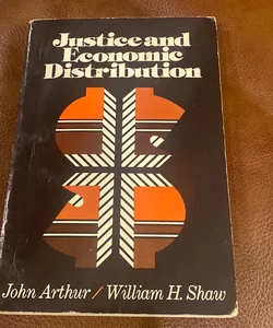 Justice and Economic Distribution