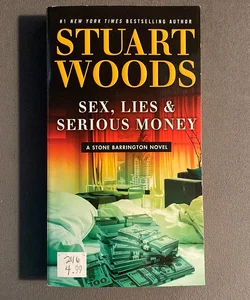Sex, Lies and Serious Money