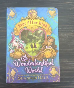 Ever After High: A Wonderful World