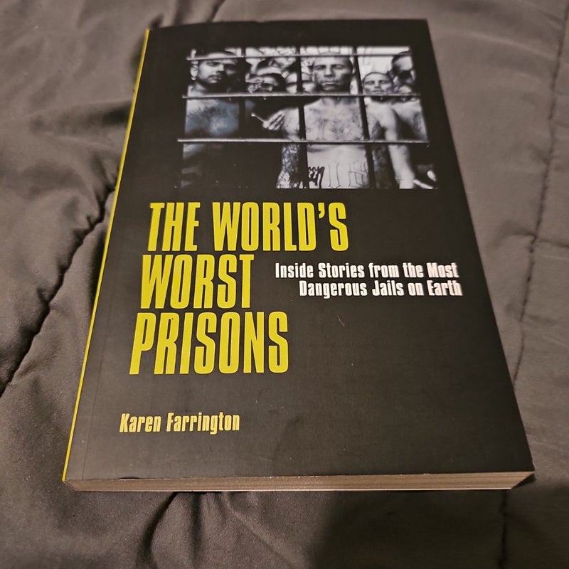 The World's Worst Prisons