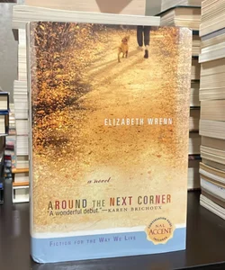 Around the Next Corner (LARGE PRINT)