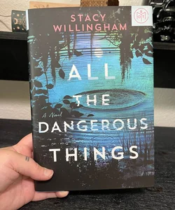 All the Dangerous Things