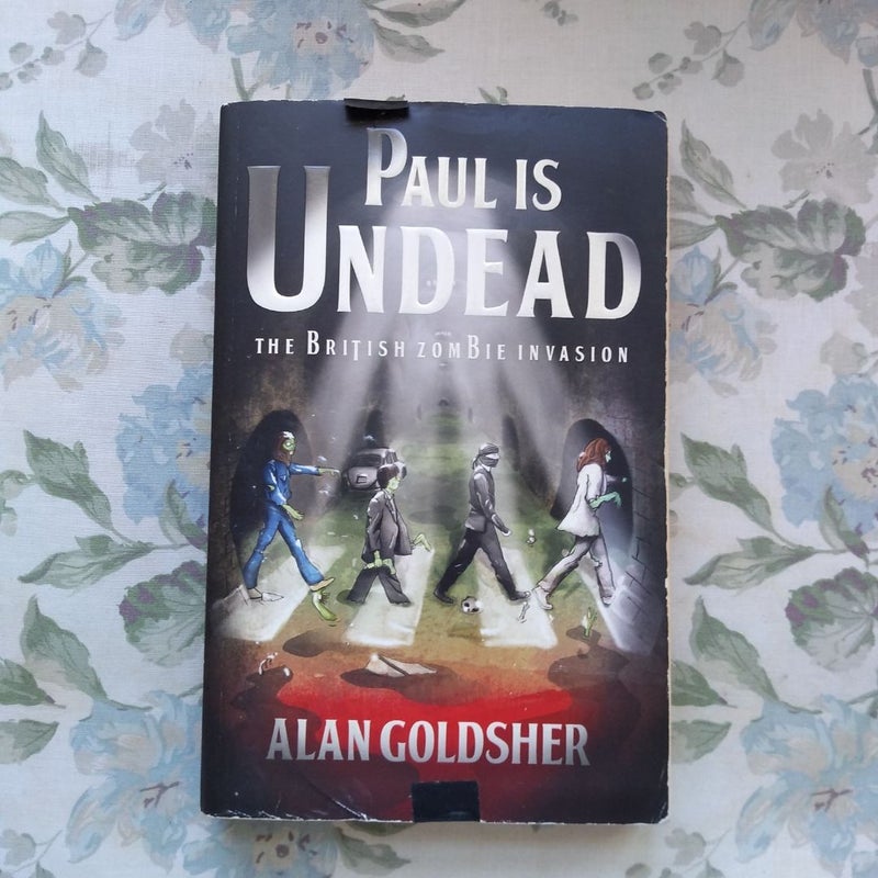 Paul Is Undead