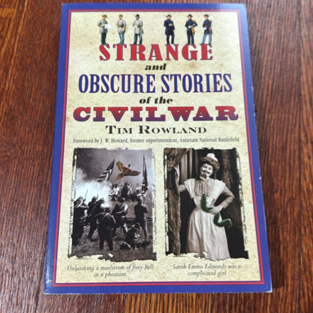 Strange and Obscure Stories of the Civil War