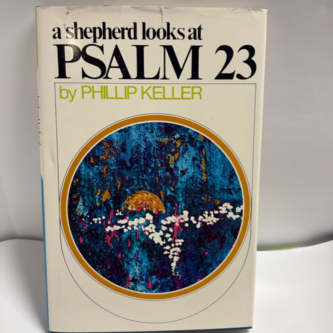 A Shepherd Looks at Psalm 23