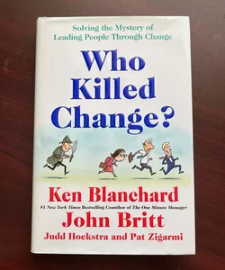 Who Killed Change?