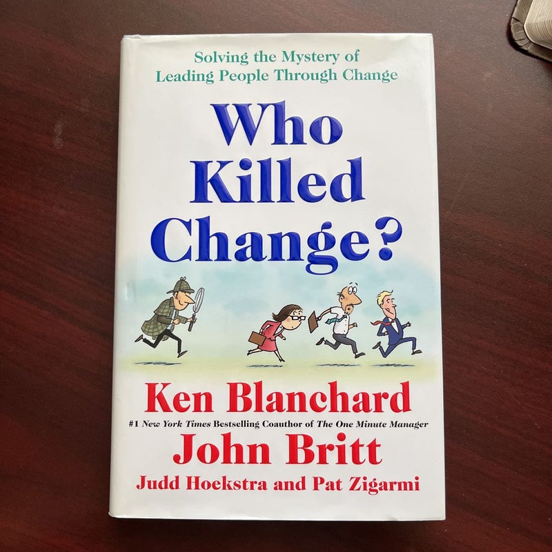 Who Killed Change?