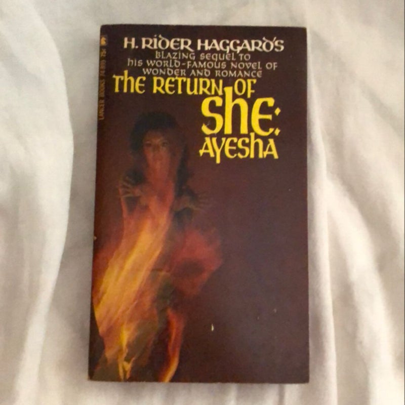 The Return of She: Ayesha