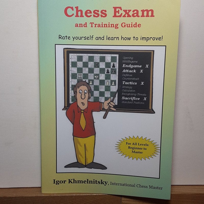 Chess Exam and Training Guide